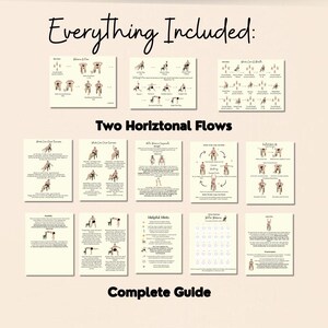 May include: A complete guide with the text "Everything Included:" and "Two Horiztonal Flows" and "Complete Guide". The guide contains illustrations of yoga poses and helpful hints. The background is a light beige colour.