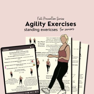 May include: Image of a guide for agility exercises for seniors. The guide includes illustrations and instructions for exercises like marching in place, side shuffles, and alternating knee holds. The title reads "Fall Prevention Series: Agility Exercises".