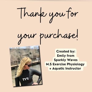 May include: Thank you for your purchase! Created by: Emily from Sparkly Waves M.S Exercise Physiology + Aquatic Instructor. A woman wearing a black wetsuit with the TYR logo is standing in front of a body of water.