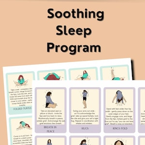 This informational slide is zoomed out: shows flat PDFs of small flashcards. On the flash cards are women doing more yoga exercises. Under each image is a description. Title reads, "soothing sleep program".
