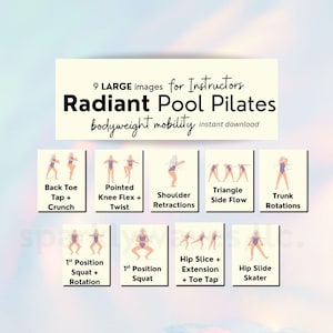 May include: A digital download featuring nine large images for Radiant Pool Pilates instructors. The images illustrate bodyweight mobility exercises, including Back Toe Tap + Crunch, Pointed Knee Flex + Twist, and Hip Slide Skater.
