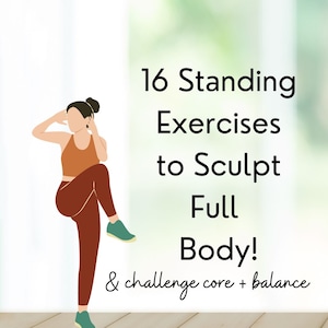 Image of women doing a standing abdominal exercise and title that reads "16 standing exercises to sculpt full body".