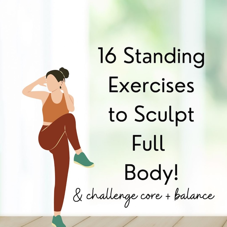 Image of women doing a standing abdominal exercise and title that reads "16 standing exercises to sculpt full body".