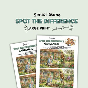 Puede incluir: Dos hojas de juego "Encuentra las diferencias" con temática de jardinería. El texto "Senior Game" y "Large Print" están en la parte superior. El juego desafía a los jugadores a encontrar 15 diferencias entre dos imágenes. Las imágenes representan una escena de jardín.