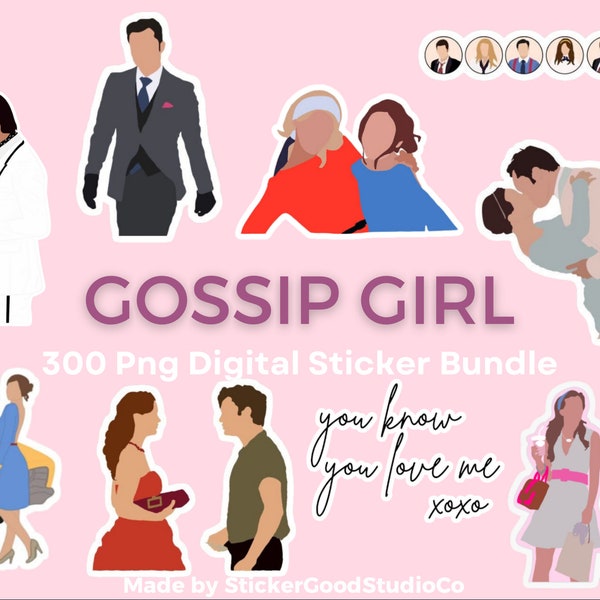 GOSSIP GIRL Sticker Bundle| 300 Digital Sticker Pack| For Notebook,iPad, bottle|Blair Waldorf|Serena Van der Woodsen |Chuck Bass|Nate