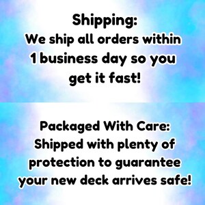 May include: Text on a blue and purple background that reads "Shipping: We ship all orders within 1 business day so you get it fast! Packaged With Care: Shipped with plenty of protection to guarantee your new deck arrives safe!"