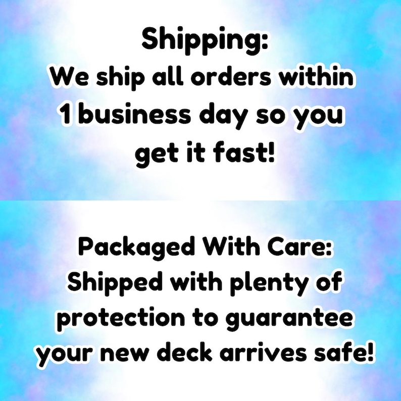 May include: Text on a blue and purple background that reads "Shipping: We ship all orders within 1 business day so you get it fast! Packaged With Care: Shipped with plenty of protection to guarantee your new deck arrives safe!"