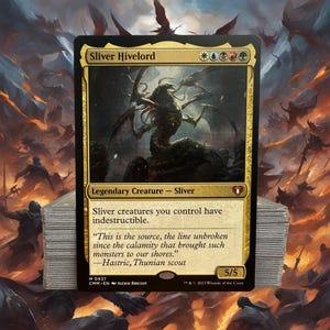 May include: A gold and black Magic: The Gathering card featuring a Sliver Hivelord creature with a 5/5 power and toughness rating. The card text reads "Sliver creatures you control have indestructible." and "This is the source, the line unbroken since the calamity that brought such monsters to our shores." -Hastric, Thunian scout