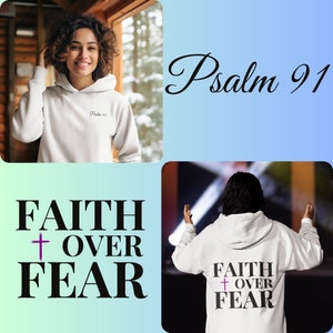 Faith Over Fear Hoodie - Psalm 91 Affirmation - Inspirational Religious Gift - Cozy Unisex Sweatshirt
