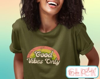 Good Vibes Only T-Shirt: Retro Rainbow Graphic Tee