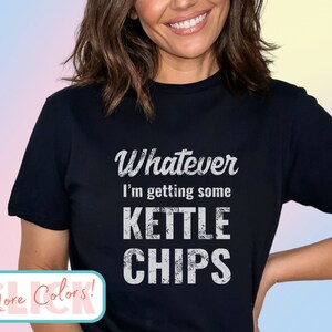 Funny Junk Food T-Shirt, Gift for Teenagers, Potato Chip Lover Tee, Weight Loss Joke, Body Positivity, Fat Acceptance, Girls Trip