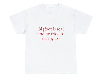 Bigfoot Is Real Graphic Unisex Heavy Cotton Tee