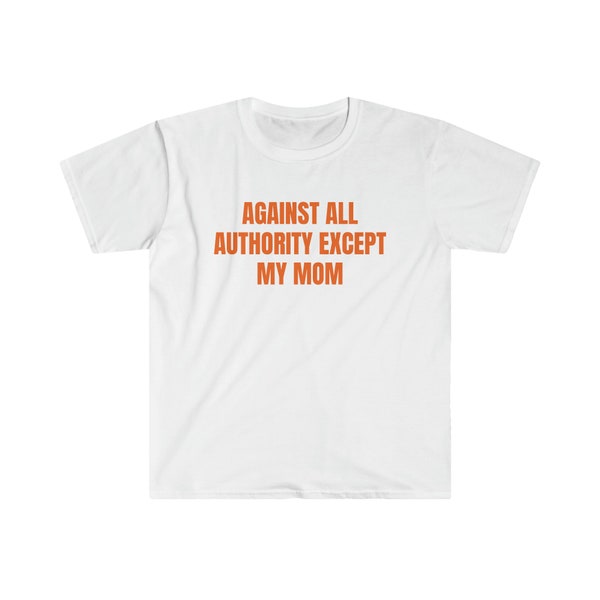 Against All Authority Softstyle Unisex T-Shirt