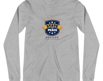 State Of Peace Officer | Unisex Long Sleeve T