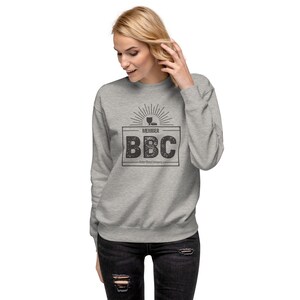 Member BBC Better Blood Company Unisex Premium Sweatshirt