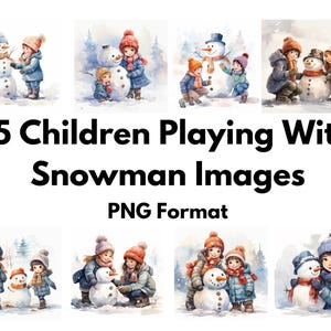 15 Digital Images Children Playing With Snowman in Watercolour - PNG Format