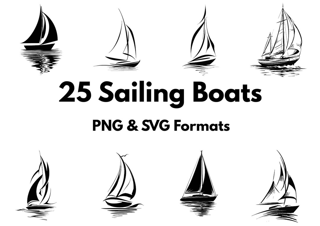 25 Sailing Boats - PNG & SVG Formats - Etsy
