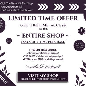 May include: A black and white graphic design advertisement for a shop offering a limited time offer for lifetime access to the entire shop for a one-time purchase. The text reads "Limited Time Offer", "Get Lifetime Access to the Entire Shop", "For a One-Time Purchase", and "Visit My Shop to See the Entire Shop Bundle Now".