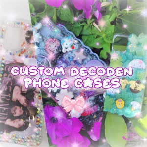 Custom decoden phone case kawaii cute kpop anime video game gyaru any theme any aesthetic any character resin (please read the description)