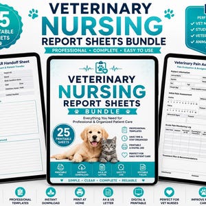 May include: A digital bundle of 25 printable veterinary nursing report sheets featuring a central cover page with a puppy and kitten, flanked by a Veterinary SBAR Handoff Sheet and a Veterinary Pain Assessment Sheet on a white background.