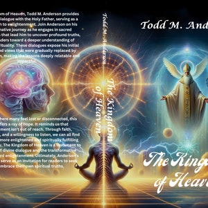 K&ouml;nnte beinhalten: Buchcover f&uuml;r "The Kingdom of Heaven" von Todd M. Anderson. Es zeigt eine meditierende Person, umgeben von Himmelsmotiven, einem Gehirn und einem Engel. Titel und Autorenname sind deutlich zu sehen.