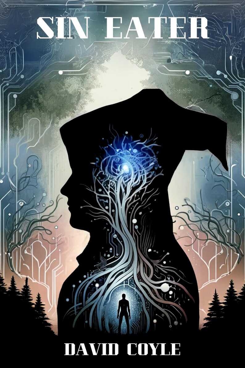K&ouml;nnte beinhalten: Buchcover f&uuml;r "SIN EATER" von David Coyle. Das Bild zeigt eine Silhouette eines Personenprofils mit einer baumartigen Struktur im Kopf, einer Figur in einem T&uuml;rrahmen und einem Leiterplattenmuster im Hintergrund.