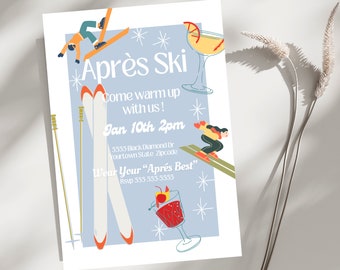 Editable apres ski party birthday invite . Retro ski party, cabin party, winter birthday party ski bunny , ski lodge invitation template