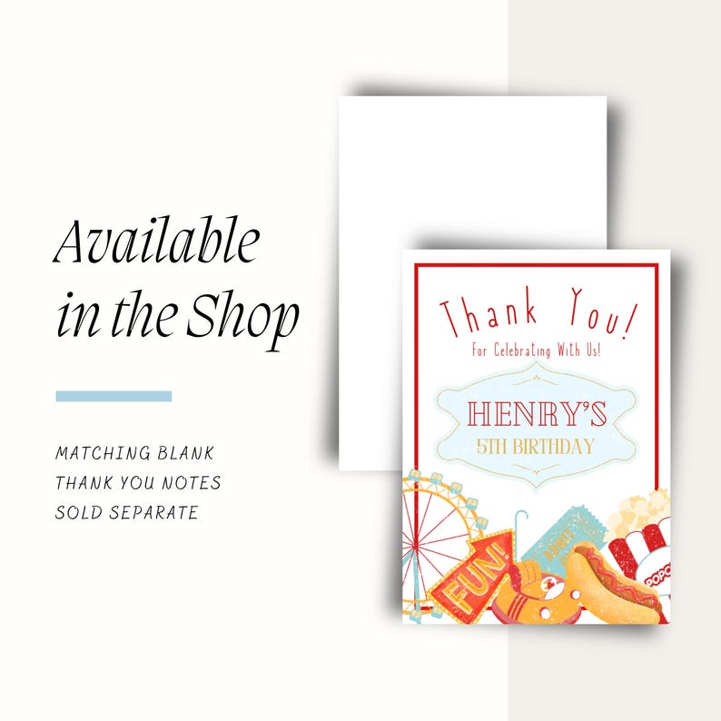 May include: A white card with a red border features the text "Thank You!" and "HENRY'S 5TH BIRTHDAY." The card includes carnival-themed illustrations of a Ferris wheel, popcorn, and a hot dog. The words "Available in the Shop" are also visible.