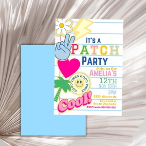 May include: A light blue invitation and envelope set. The invitation features the text "It's a Patch Party" with colorful graphics including a peace sign, heart, and palm tree. The invitation includes the date, time, and location.