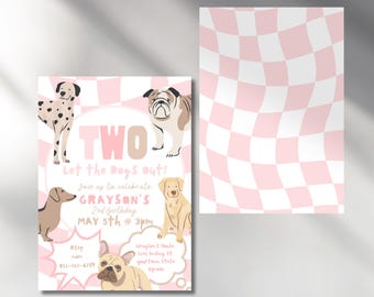 May include: A pink and white dog-themed birthday invitation with the text "TWO" and "Let the Dogs out!". The invitation includes illustrations of various dog breeds and party details. A matching pink and white checkered pattern is on the right.