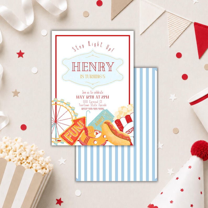 May include: A carnival-themed invitation with the text "Step Right Up!" and "HENRY IS TURNING 5". The invitation features illustrations of a Ferris wheel, popcorn, hot dogs, and tickets. The background is white with red and blue accents.
