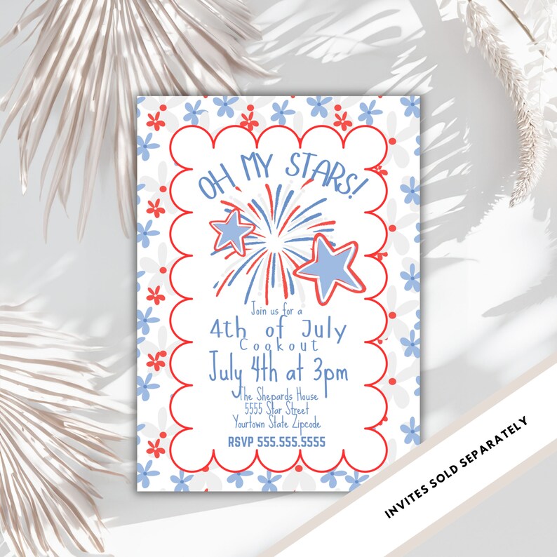 May include: A 4th of July party invitation with a red, white, and blue color scheme. The invitation features a cartoon drawing of fireworks and stars with the text "Oh My Stars!" and "Join us for a 4th of July Cookout July 4th at 3pm".