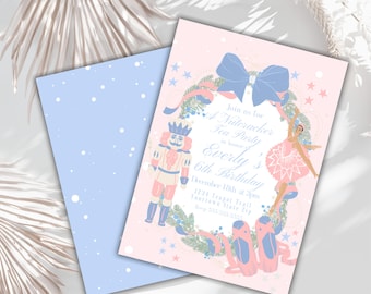 May include: A pink and blue invitation for a Nutcracker Tea Party. The invitation features a ballerina and a nutcracker in a wreath of pine branches and a blue bow. The text reads "Join us for a Nutcracker Tea Party in honor of Everly's 6th Birthday. December 18th at 3pm. 1234 Trapot Trail, Yourtawa State Zip."