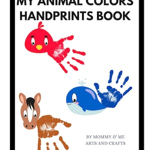 Animal Handprints Colors Book for Toddlers, Handprint Colors Preschool Activity, Learning Colors Craft, Daycare, Homeschool, Crafts for Kids