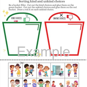 May include: A worksheet titled "Bucket Filling" with instructions to sort kind and unkind choices. The image features two buckets, one green labeled "Kind Choices" and one red labeled "Unkind Choices", along with example illustrations of social interactions.