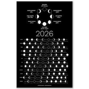 May include: A black and white 2026 moon phase calendar. The top of the calendar shows the phases of the moon. The calendar displays the moon phases for each day of the year. The text "2026" is at the center of the calendar.