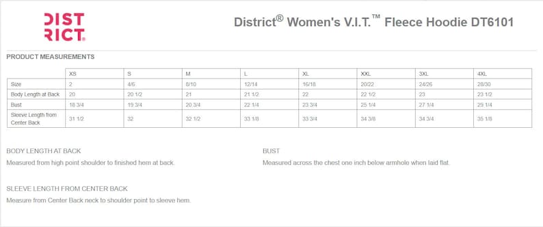 May include: A white product measurement chart for a District Women's V.I.T. Fleece Hoodie DT6101. The chart includes sizes XS to 4XL, with measurements for body length at back, bust, and sleeve length from center back in inches.