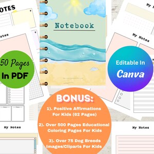 May include: A printable 50-page notebook with a beach theme. The cover features a blue ocean, white sand, and a yellow sun. The notebook is editable in Canva and includes bonus pages of positive affirmations, educational coloring pages, and dog breed images.