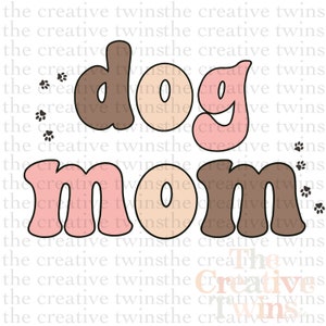 Dog Mom PNG digital design | sublimation design | digital download