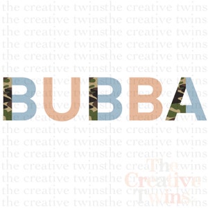 Camo Bubba PNG digital design | sublimation design | Bubba | digital download