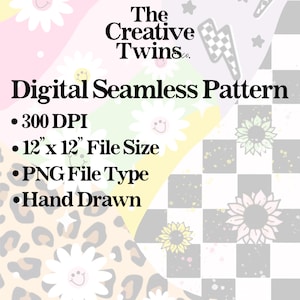 May include: Digital seamless pattern design with daisies, sunflowers, and a checkered lightning bolt. The text includes "Digital Seamless Pattern," "300 DPI," "12" x 12" File Size," "PNG File Type," and "Hand Drawn."