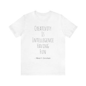 Albert Einstein Quote - Unisex Jersey T-Shirt Short Sleeve