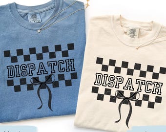 911 Dispatcher Shirt for 911 Police Dispatch Sweatshirt, Apparel Emergency Operator Gift for Dispatch Appreciation Day Dispatcher TShirt