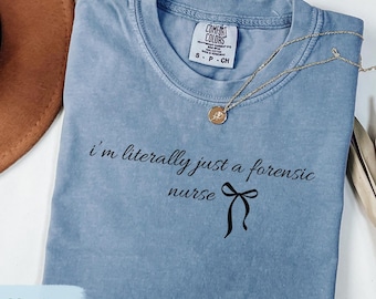 Gift for Forensic Nurse Shirt, Clinical Forensic Nurse Sweatshirt, Nurse Coroner Gifts for Women, TShirt for Forensics RN, SANE Shirt for RN