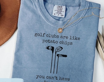 Can't Have Too Many Golf Clubs Shirt, Golf Humor TShirt, Golfing Gift for Dad, Sweatshirt for Golfer, Golf Club Crewneck for Golf Lover
