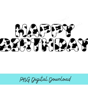 Happy Birthday Cow Print Text PNG Western Cow PNG Birthday Greeting Card Printable Design PNG