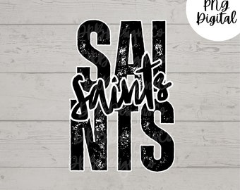 Saints Team Mascot School Spirit PNG Digital Download Sublimation Printable