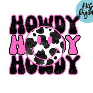 Howdy Smile Face PNG Western Cowgirl Pink Cow Print PNG Sublimation Digital Design Printable