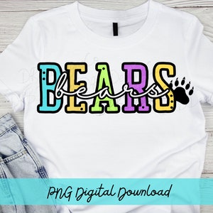Bears Colorful PNG Go Bears PNG School Spirit Team Mascot PNG Bear Pride png Printable