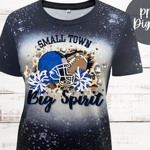 Small Town Big Spirit Blue PNG School Pride PNG Football Game Sublimation Design Pep Rally Digital